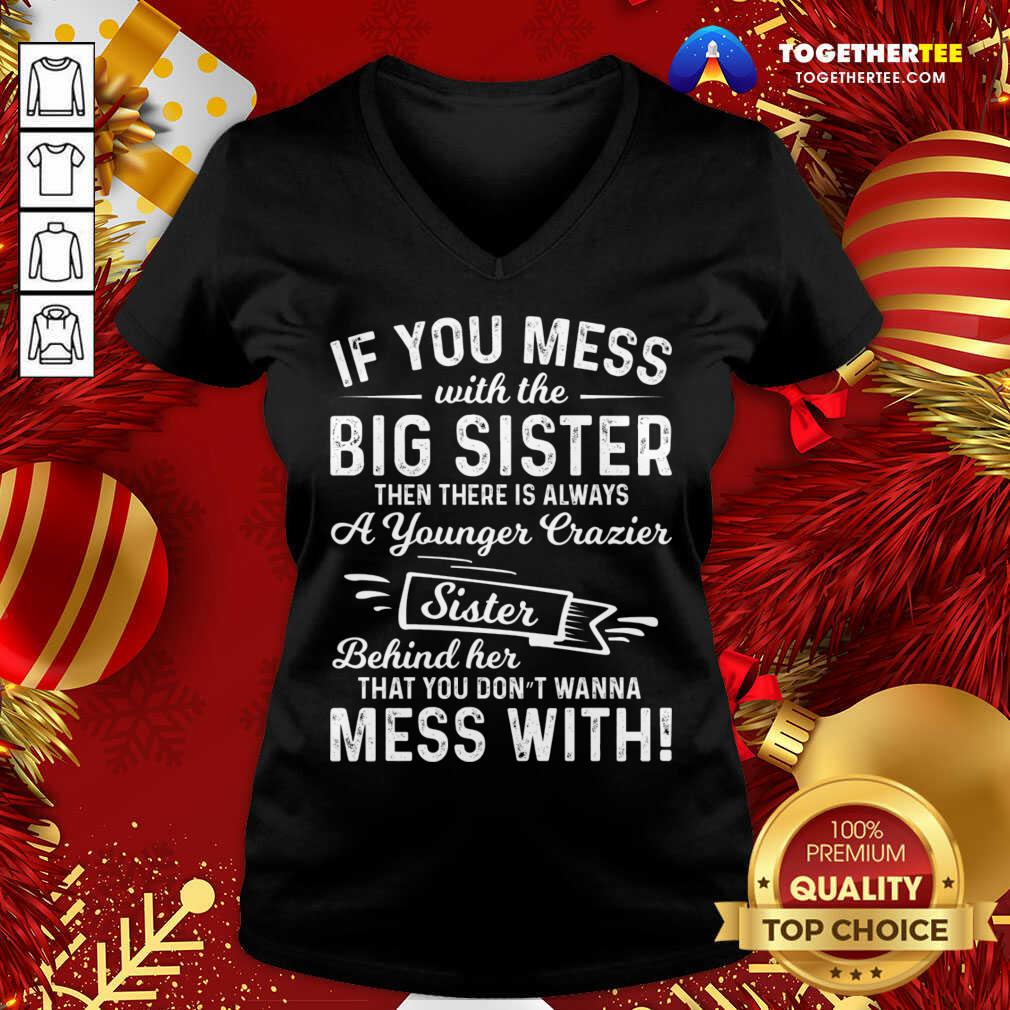 top-the-big-sister-funny-sarcasm-sayings-for-men-v-neck.jpg