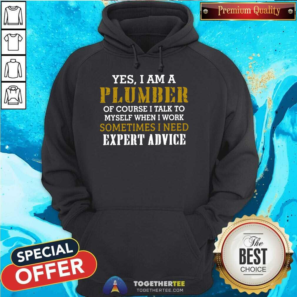top-yes-i-am-a-plumber-of-course-i-talk-to-my-self-hoodie.jpg
