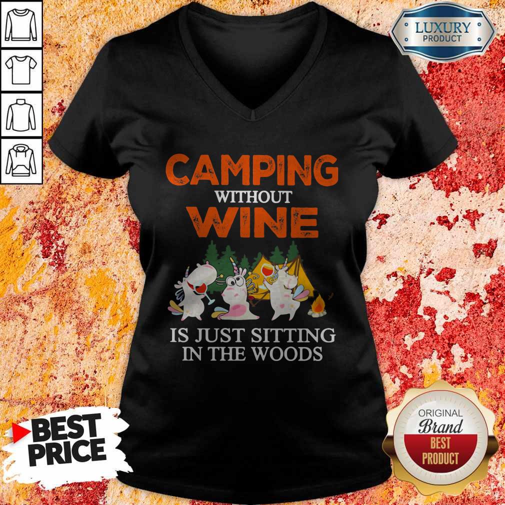 unicorn-camping-without-wine-is-just-sitting-in-the-woods-v-neck.jpg