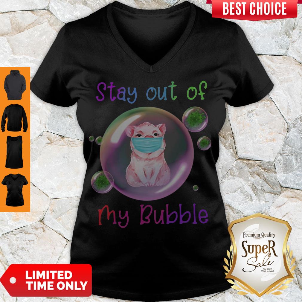 Nice Stay Out Of My Bubble Shirt Pig Lovers Shirt