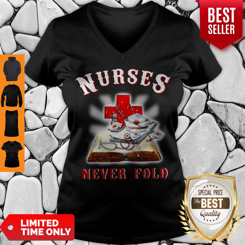 Official Nurses Never Fold Shirt