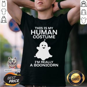 Good This Is My Human Costume I’m Really A Unicorn Halloween Shirt