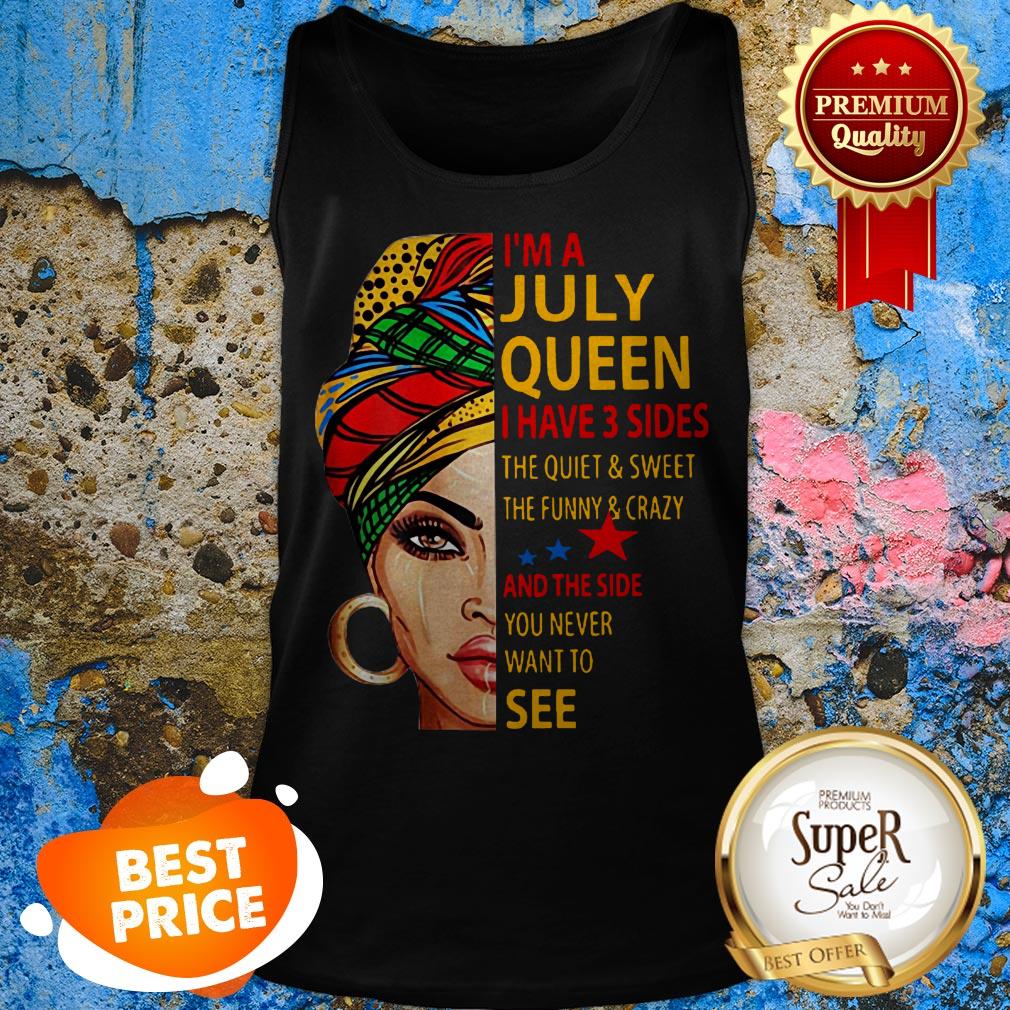 Nice I’m A May Queen I Have 3 Sides The Quiet & Sweet The Funny & Crazy Shirt