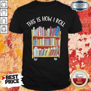 Official Book This Is How I Roll Shirt