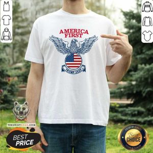 Pretty America First Tee Donald Trump 2020 Presidential Campaign Shirt