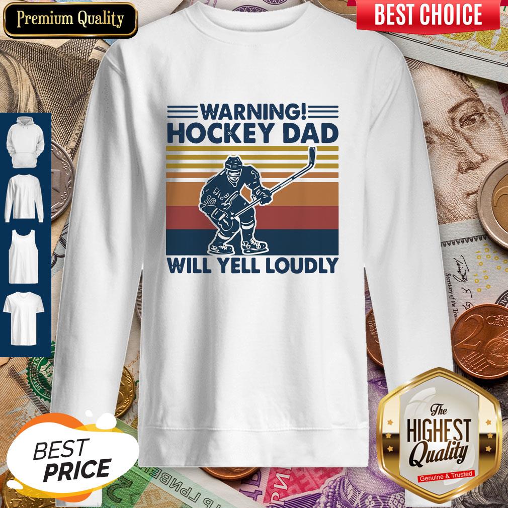 Warning Hockey Dad Will Yell Loudly Vintage Shirt