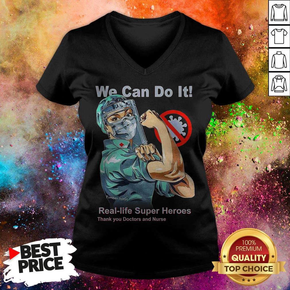 We Can Do It Real-life Superheroes Thank You Doctor And Nurse Shirt