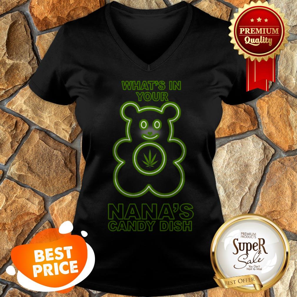 Weed Beer What’s In Your Nana’s Candy Dish Shirt