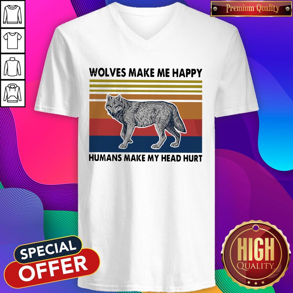 Wolves Make Me Happy Humans Make My Head Hurt Shirt
