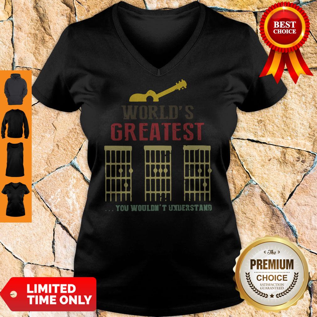 World’s Greatest Guitar Dad You Wouldn’t Understand Shirt