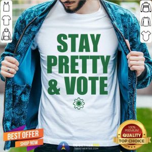 Official Stay Pretty And Vote 2021 Shirt