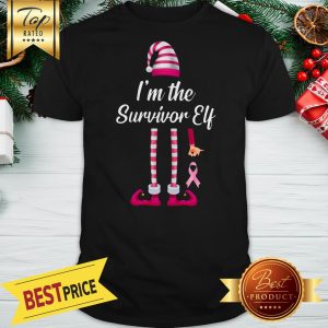Pretty I'm The Survivor Elf Shirt