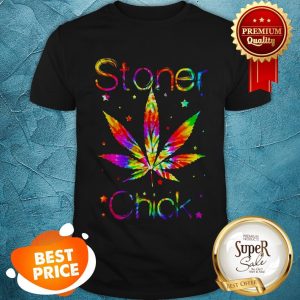 Official Weed Marijuana Cannabis Stoner Chick Shirt