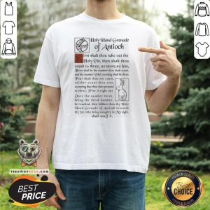 Nice Holy Hand Grenade Of Antioch First Shalt Thou Take Out The Holy Pin Shirt