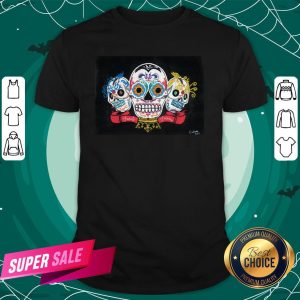 Sugar Skulls 3 Brothers Family Forever Day Of The Dead Shirt