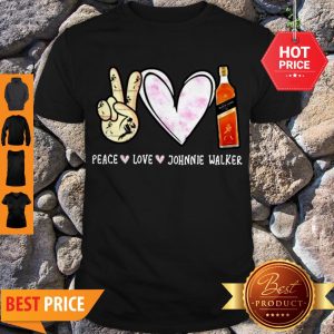 Nice Peace Love Johnnie Walker Shirt