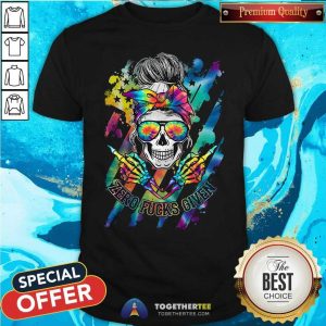 Grateful Zero Fucks Given Colorful Shirt