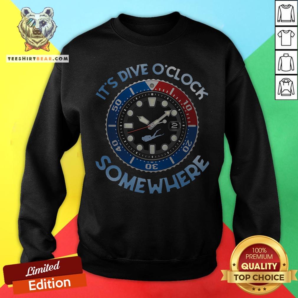 Nice Scuba Diving It's Dive O'clock Somewhere Shirt