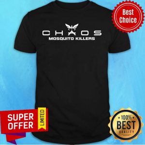 Premium Chaos Mosquito Killers Shirt