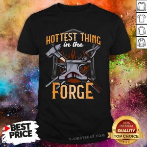 Official Blacksmith Hottest In The Forge Shirt
