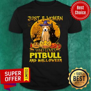 Just A Woman Who Loves Pitbull And Halloween Shirt