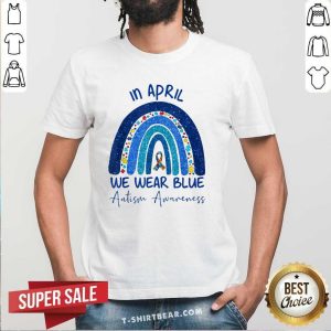 Grateful Rainbow In April We Wear Blue Autism Awareness Shirt