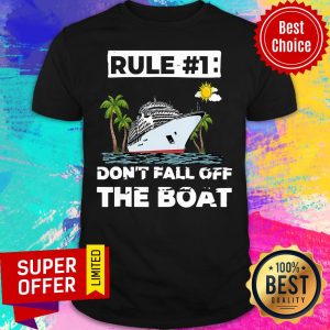 Cruise Don't Fall Off The Boat Shirt