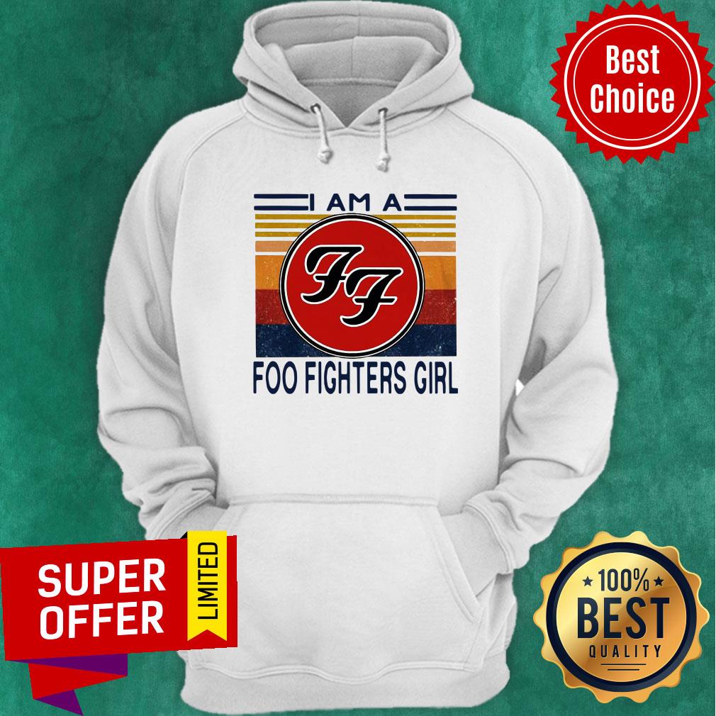 I Am A Foo Fighters Girl Vintage Shirt