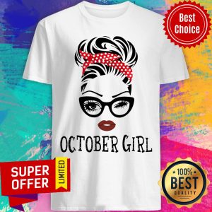 Premium October Girl Shirt