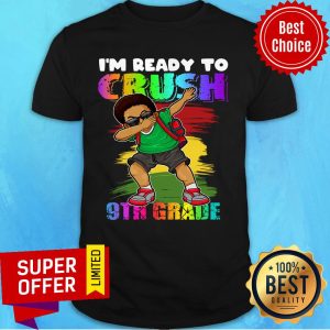 I'm Ready To Crush 9th Grade Boy Youth Shirt