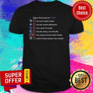 Signs That You’re Stitch You Eat Everything You’re Super Dramatic You Love To Sleep Shirt