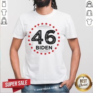 Hot 46 Joe Biden 2020 President Election Shirt