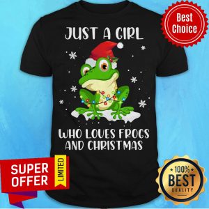 Nice Just A Girl Who Loves Frogs And Christmas Shirt