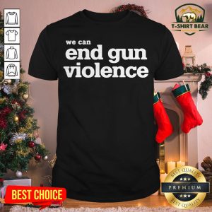 Grateful We Can End Gun Violence Shirt