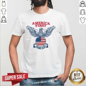 Pretty America First Tee Donald Trump 2020 Presidential Campaign Shirt
