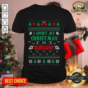 Top I Spent My Christmas In Konoha Christmas Ugly Shirt
