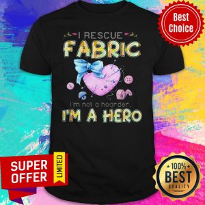 Top I Rescue Fabric I'm A Hero Shirt