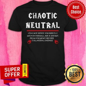 Awesome Chaotic Neutral Shirt