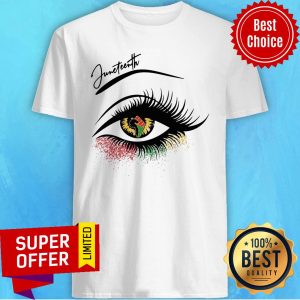 Nice Bright Eyes Juneteenth Is My Independence Day Shirt