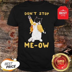 Freddie Meowrcury Don't Stop Meow Shirt