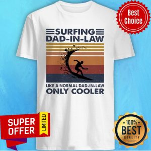 Awesome Surfing Dad In Law Like A Normal Dad In Law Only Cooler Vintage Retro Shirt