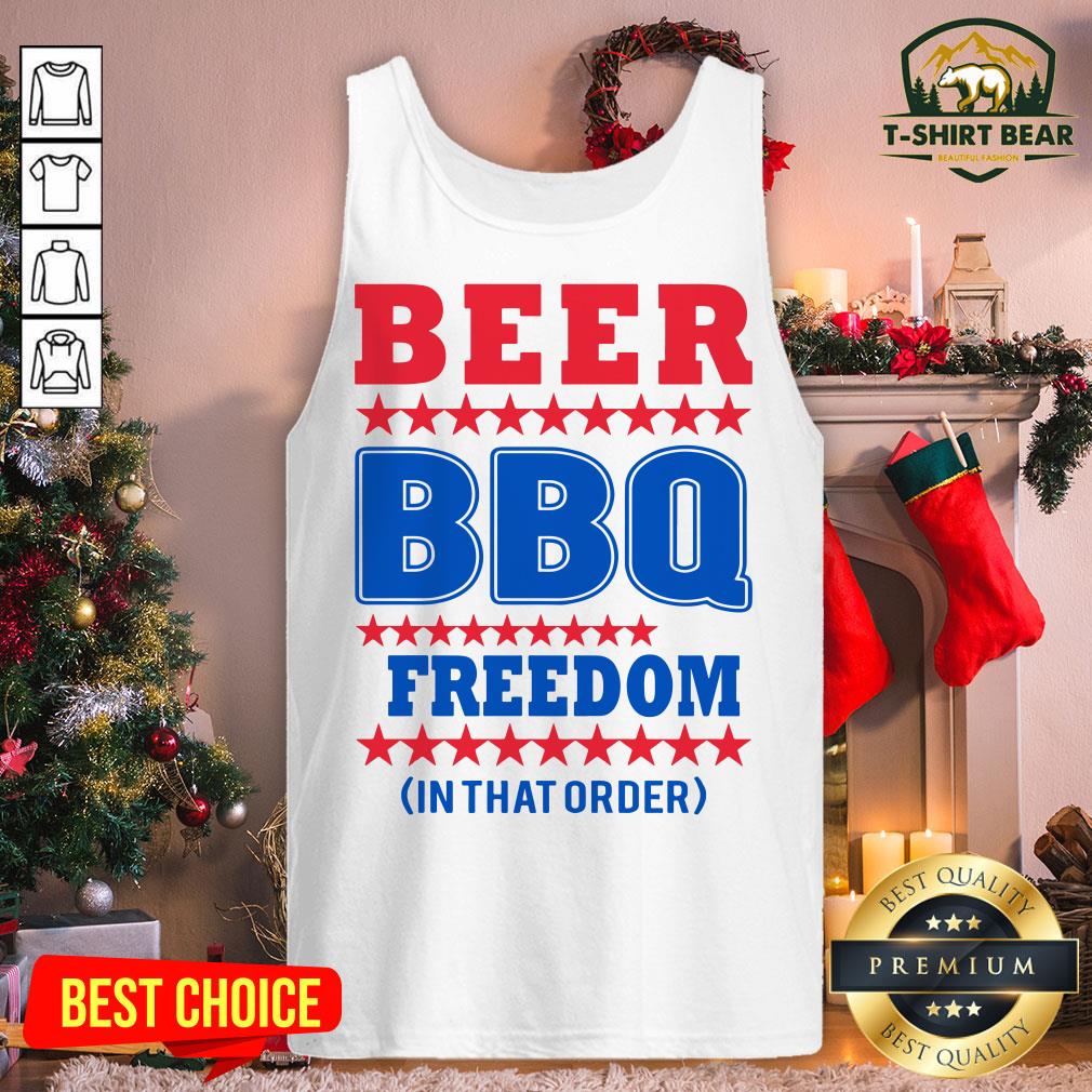 Nice American Flag Beer BBQ Freedom In That Order Shirt