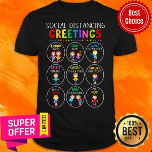 Nice Classroom Poster Social Distancing Greetings Shirt