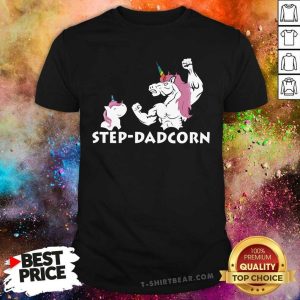 Unicorn Step Dadcorn Shirt