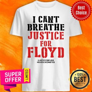 Official I Can’t Breathe Justice For Floyd Shirt