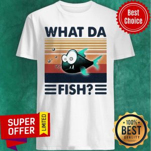 Official What Da Fish Vintage Retro Shirt