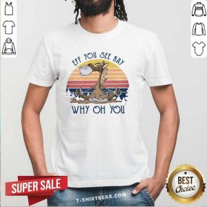 Funny Horse Yoga Eff You See Kay Why Oh You Vintage Shirt