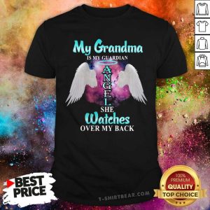 Cool My Grandma Angel Watch Over My Back Shirt