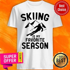 Top Skiing Favorite Season Shirt