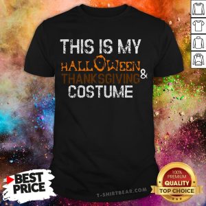 Official This Is My Halloween And Thanksgiving Costume 2020 Women Men Shirt